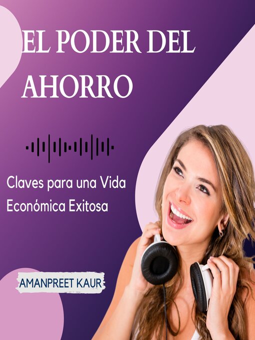 Title details for El Poder del Ahorro by Amanpreet Kaur - Available